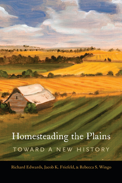 Homesteading the Plains|Richard Edwards