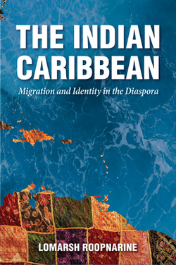 Indian Caribbean|Lomarsh Roopnarine