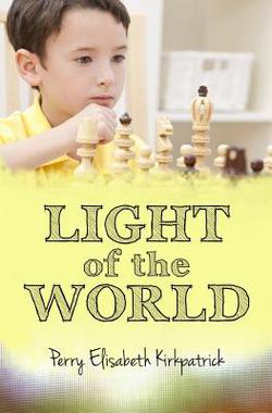 Light of the World|Perry Elisabeth Kirkpatrick
