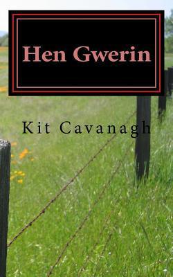 Hen Gwerin|Kit Cavanagh