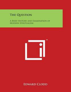 The Question|Edward Clodd