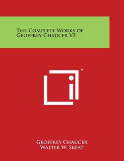 The Complete Works of Geoffrey Chaucer V2|Geoffrey Chaucer