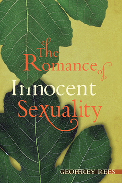 The Romance of Innocent Sexuality|Geoffrey Rees