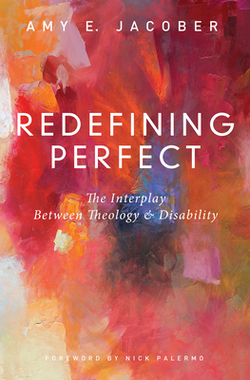 Redefining Perfect|Amy E. Jacober