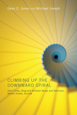Climbing Up the Downward Spiral|Dean C. Jones