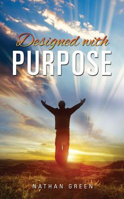 Designed with Purpose|Nathan Green