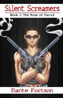Silent Screamers|Dante Fortson