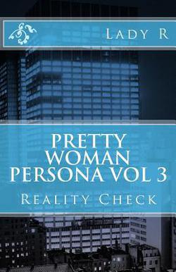 Pretty Woman Persona|Lady R