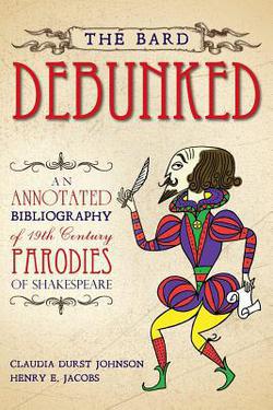 The Bard Debunked|Henry E. Jacobs