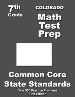 Colorado 7th Grade Math Test Prep|Teachers' Treasures