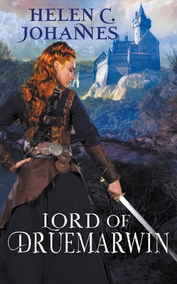 Lord of Druemarwin|Helen C. Johannes