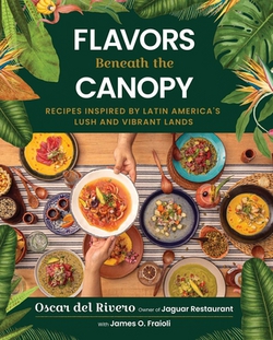 Flavors Beneath the Canopy|Oscar del Rivero