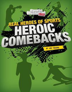 Heroic Comeback|Joe Tougas
