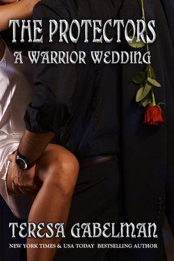 A Warrior Wedding (The Protectors Series) Book #7|Hot Tree Editing