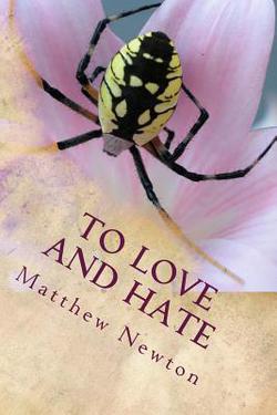 To Love and Hate|Matthew Newton