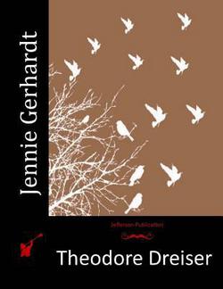 Jennie Gerhardt|Theodore Dreiser
