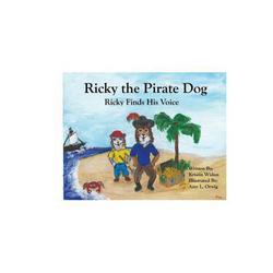 Ricky the Pirate Dog|Amy L. Orwig