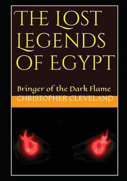 The Lost Legends of Egypt|Christopher Cleveland