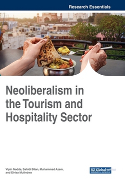 Neoliberalism in the Tourism and Hospitality Sector|Vipin Nadda