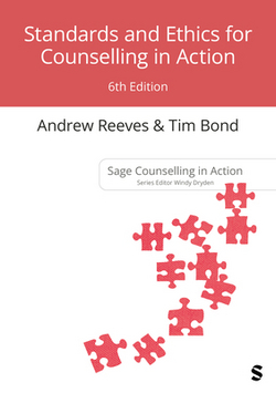 Standards and Ethics for Counselling in Action|Andrew Reeves