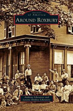 Around Roxbury|Anthony Liberatore