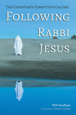 Following Rabbi Jesus|Phil Needham