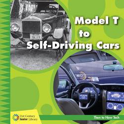 Model T to Self-Driving Cars|Jennifer Colby