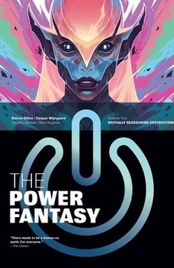 The Power Fantasy Volume 2|Kieron Gillen