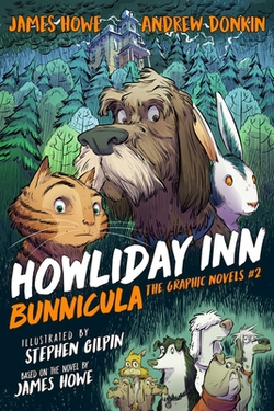 Howliday Inn the Graphic Novel|James Howe