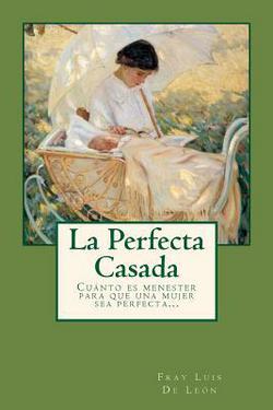 La Perfecta Casada|Anton Rivas Sanchez