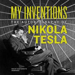 My Inventions|Nikola Tesla