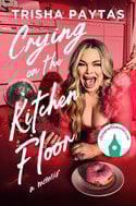 Trisha Paytas - Crying on the Kitchen Floor Autographed (Hardcover)