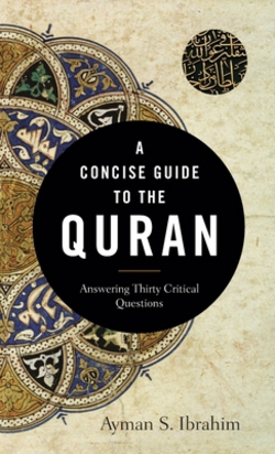 A Concise Guide to the Quran|Ayman S Ibrahim