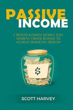 Passive Income|Scott Harvey