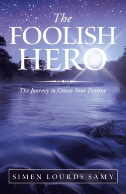 The Foolish Hero|Simen Lourds Samy