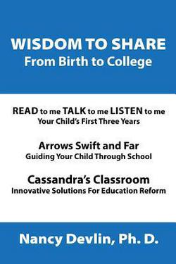 Wisdom to Share from Birth to College|Nancy Devlin