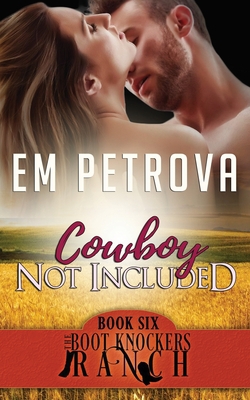 Cowboy Not Included|Em Petrova