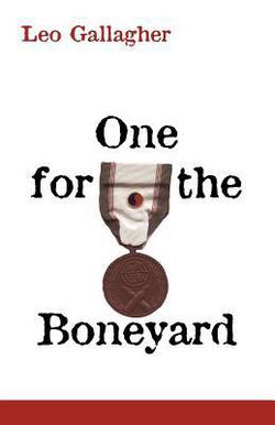 One for the Boneyard|Leo Gallagher