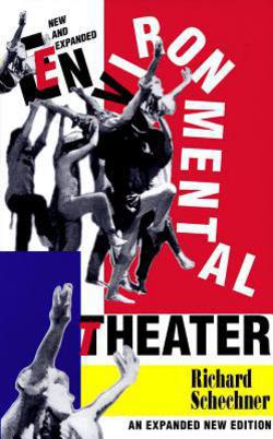Environmental Theater|Richard Schechner