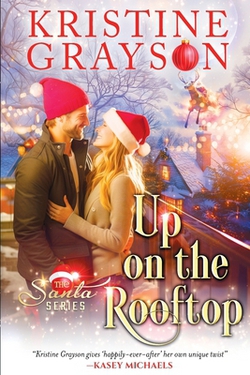Up On the Rooftop|Kristine Grayson