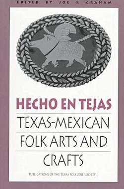 Hecho En Tejas|Joe S. Graham