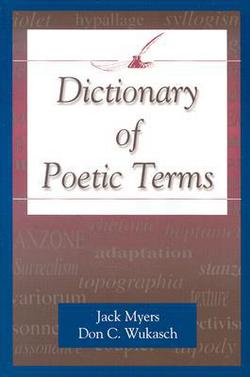 Dictionary of Poetic Terms|Jack Myers