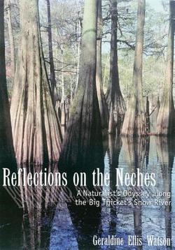 Reflections on the Neches|Geraldine Ellis Watson