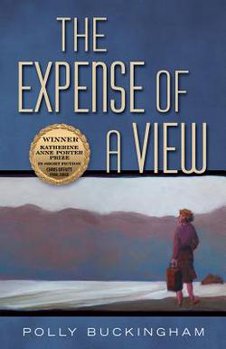 The Expense of a View|Polly Buckingham