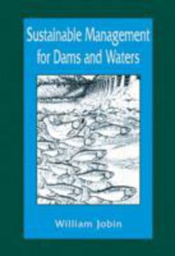 Sustainable Management for Dams and Waters|William R. Jobin