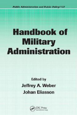 Handbook of Military Administration|Jeffrey A. Weber