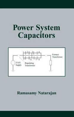 Power System Capacitors|Ramasamy Natarajan