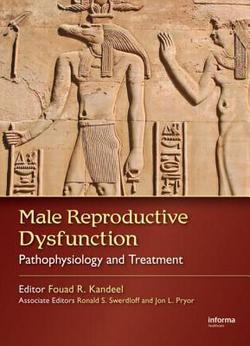 Male Reproductive Dysfunction|Fouad R. Kandeel