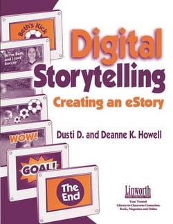 Digital Storytelling|Dusti Howell