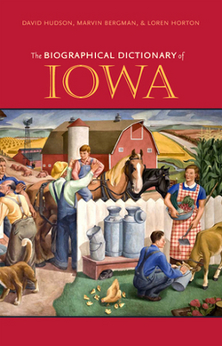 The Biographical Dictionary of Iowa|David Hudson